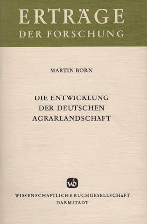 Die Entwicklung der deutschen Agrarlandschaft. Erträge der Forschung ; Bd. 29