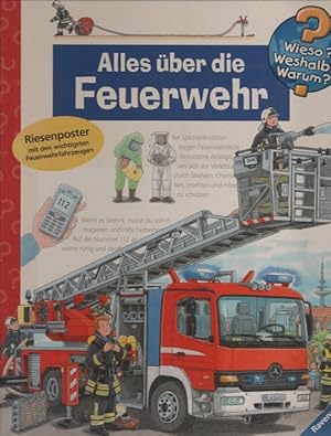 Bild des Verkufers fr Alles ber die Feuerwehr : Riesenposter mit den wichtigsten Feuerwehrfahrzeugen. [Ill.: Peter Nielnder. Text: Andrea Erne] / Wieso? Weshalb? Warum? ; 2 zum Verkauf von Schrmann und Kiewning GbR