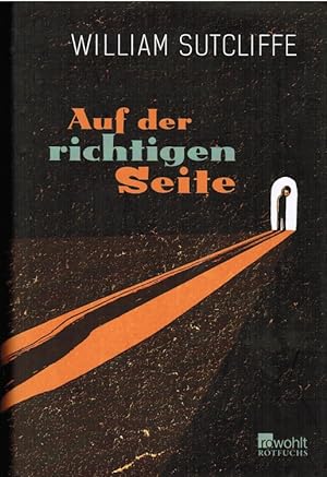 Seller image for Auf der richtigen Seite. Aus dem Engl. von Christiane Steen / Rowohlt Rotfuchs for sale by Schrmann und Kiewning GbR