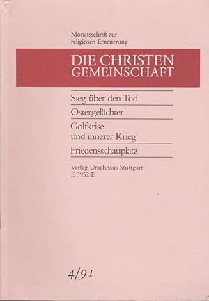 Bild des Verkufers fr Die Christengemeinschaft. Monatsschrift zur religisen Erneuerung, 63 Jg., Heft 4/1991. E 3952 E zum Verkauf von Schrmann und Kiewning GbR