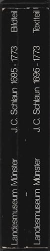 Seller image for Johann Conrad Schlaun : 1695 - 1773. Schlaunstudie I. Text- und Bildband. Ausstellung zu seinem 200. Todestag, 21. Okt. - 30. Dez. 1973, Landesmuseum Mnster. for sale by Schrmann und Kiewning GbR