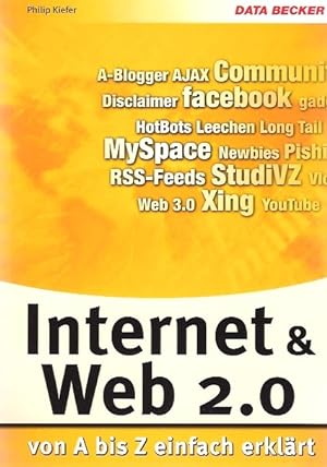 Bild des Verkufers fr Internet & Web 2.0 : von A bis Z einfach erklrt. zum Verkauf von Schrmann und Kiewning GbR