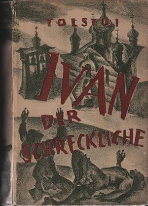 Image du vendeur pour Iwan der Schreckliche. Historischer Roman / 167. Zweifusterdruck ; Holzschnitte von Karl Stratil ; bersetzung aus dem Russischen von Herbert von Hrner mis en vente par Schrmann und Kiewning GbR