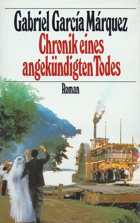 Immagine del venditore per Chronik eines angekndigten Todes : Roman. Aus d. Span. von Curt Meyer-Clason venduto da Schrmann und Kiewning GbR
