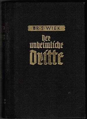 Imagen del vendedor de Der unheimliche Dritte. Kriminalroman a la venta por Schrmann und Kiewning GbR