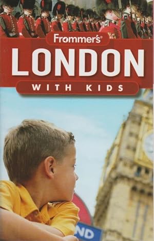 Bild des Verkufers fr Frommer's London with Kids. Frommers With Your Family Series zum Verkauf von Schrmann und Kiewning GbR