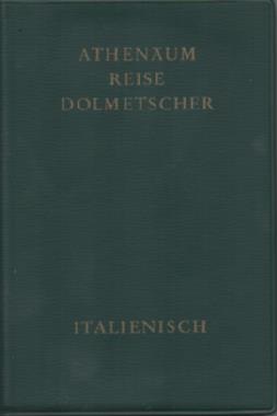 Bild des Verkufers fr Athenum-Reisedolmetscher: Italienisch. zum Verkauf von Schrmann und Kiewning GbR
