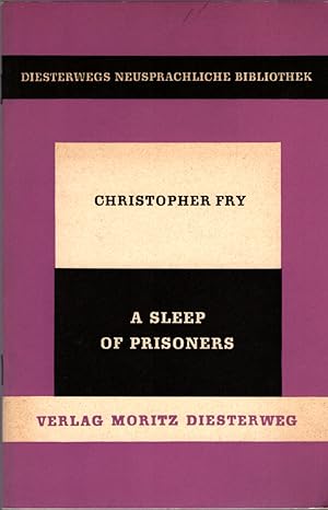Bild des Verkufers fr A Sleep of prisoners : A play / Christopher Fry. Ed. and ann. by Kurt Schrey zum Verkauf von Schrmann und Kiewning GbR