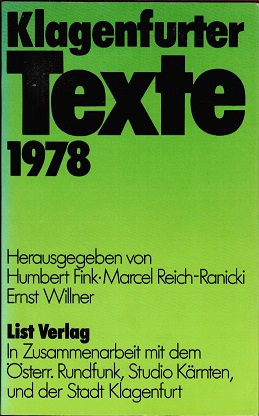 Bild des Verkufers fr Klagenfurter Texte. 1978. In Zusammenarbeit mit dem sterr. Rundfunk, Studio Krnten und der Stadt Klagenfurt. zum Verkauf von Schrmann und Kiewning GbR