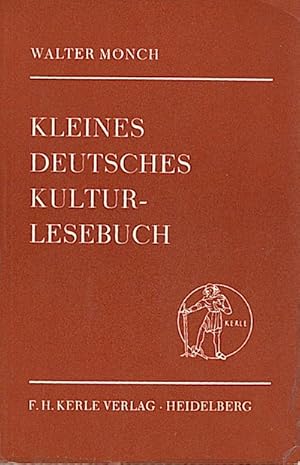 Image du vendeur pour Kleines deutsches Kulturlesebuch / Hrsg.: Walter Mnch mis en vente par Schrmann und Kiewning GbR