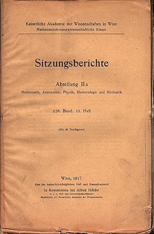 Seller image for Sitzungsberichte : Abteilung 2a ; 126. Band. 10. Heft Akademie der Wissenschaften mathematisch - naturwissenschaftliche Klasse; for sale by Schrmann und Kiewning GbR