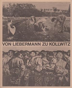 Image du vendeur pour Von Liebermann zu Kollwitz : Von der Heydt-Museum, Wuppertal, 23. Oktober - 18. Dezember 1977. [Katalog: Hans Gnter Wachtmann] mis en vente par Schrmann und Kiewning GbR