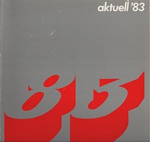 Seller image for Kunst aus Mailand, Mnchen, Wien und Zrich : 21.9. - 20.11.1983, Stdt. Galerie im Lenbachhaus, Mnchen ; [Ferruccio Ascari .]. Aktuell '83. [Katalog, Hrsg.: Armin Zweite. bers.: Helmut Friedel] for sale by Schrmann und Kiewning GbR