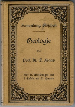 Geologie in kurzem Auszug für Schulen und Selbstbelehrung. Mit 16 Abbildungen und 4Tafeln mit 51 ...