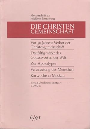 Seller image for Die Christengemeinschaft. Monatsschrift zur religisen Erneuerung, 63 Jg., Heft 6/1991. E 3952 E for sale by Schrmann und Kiewning GbR