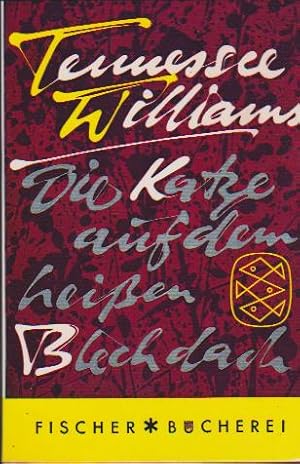 Immagine del venditore per Die Katze auf dem heissen Blechdach; Die ttowierte Rose. 2 Theaterstcke. Aus d. Amerikan. bertr. von Hans Sahl u. Berthold Viertel / Fischer-Bcherei ; 110 venduto da Schrmann und Kiewning GbR