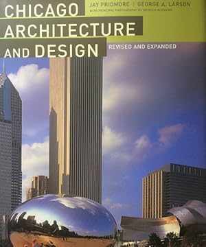 Bild des Verkufers fr Chicago Architecture and Design. zum Verkauf von Schrmann und Kiewning GbR