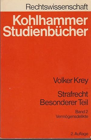 Seller image for Strafrecht, besonderer Teil; Teil: Bd. 2., Vermgensdelikte for sale by Schrmann und Kiewning GbR