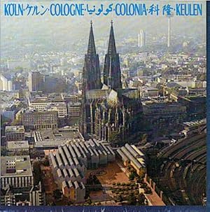 Image du vendeur pour Kln Cologne Colonia. [Faltbatt] / Verkehrsamt der Stadt Kln (Herausgeber) mis en vente par Schrmann und Kiewning GbR