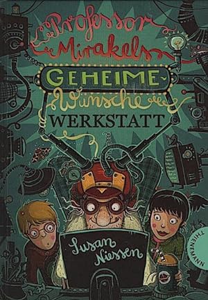 Professor Mirakels Geheime-Wünsche-Werkstatt