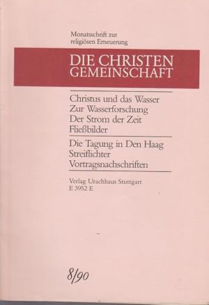 Seller image for Die Christengemeinschaft. Monatsschrift zur religisen Erneuerung, 62 Jg., Heft 8/1990. E 3952 E for sale by Schrmann und Kiewning GbR