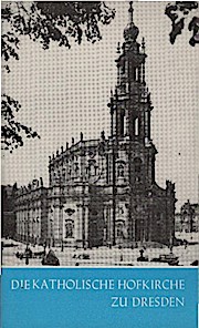 Imagen del vendedor de Die katholische Hofkirche zu Dresden. [Eberhard Hempel ; Fritz Lffler] / Das christliche Denkmal ; H. 32 a la venta por Schrmann und Kiewning GbR