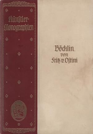 Seller image for Bcklin. Von Fritz v. Ostini / Knstler-Monographien ; 70 for sale by Schrmann und Kiewning GbR