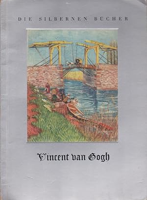 Seller image for Blumen und Landschaften. Vincent van Gogh. Eingel. v. Alexander Dorner / Die silbernen Bcher ; [Bd. 9] for sale by Schrmann und Kiewning GbR