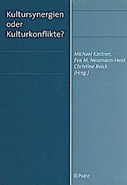 Bild des Verkufers fr Kultursynergien oder Kulturkonflikte?" : eine interdisziplinre Fragestellung. Michael Kastner . (Hrsg.) zum Verkauf von Schrmann und Kiewning GbR