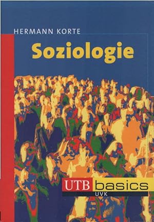 Seller image for Soziologie. Hermann Korte / UTB ; 2518 for sale by Schrmann und Kiewning GbR