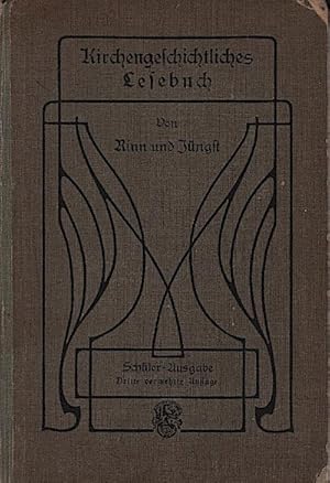 Bild des Verkufers fr Kirchengeschichtliches Lesebuch f. d. Unterricht an hh. Lehranstalten / Heinrich Rinn ; Johannes Jngst zum Verkauf von Schrmann und Kiewning GbR