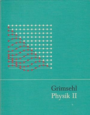 Seller image for Physik II: Oberstufe. Grundgesetze, Modelle und Theorien. Hauptbd. for sale by Schrmann und Kiewning GbR