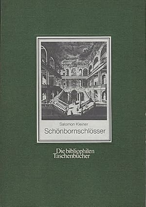 Bild des Verkufers fr Schnbornschlsser : 3 Vedutenfolgen aus d. Jahren 1726 - 31 / Salomon Kleiner zum Verkauf von Schrmann und Kiewning GbR