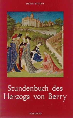 Seller image for Stundenbuch des Herzogs von Berry. Orbis pictus for sale by Schrmann und Kiewning GbR