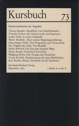 Bild des Verkufers fr Kursbuch 73: Konservativismus im Angebot; September 1983 zum Verkauf von Schrmann und Kiewning GbR