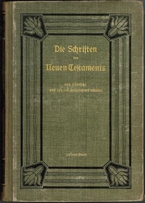 Image du vendeur pour Die Schriften des Neuen Testaments neu bersetzt und fr die Gegenwart erklrt. Dritter Band: Die Apostelgeschichte, der Hebrerbrief und die katholischen Briefe mis en vente par Schrmann und Kiewning GbR