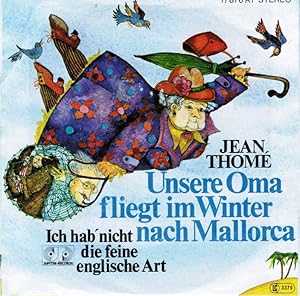 Jean Thomé : Unsere Oma Fliegt Im Winter Nach Mallorca - Jupiter Records - 13 135 AT