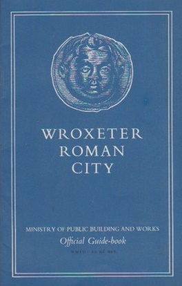 Bild des Verkufers fr Wroxeter Roman City. The Roman Baths. With a note on the contents of the museum, by G. C. Dunning zum Verkauf von Schrmann und Kiewning GbR