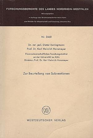 Zur Beurteilung von Subventionen / Dieter Ewringmann; Karl Heinrich Hansmeyer Fachgruppe Textilfo...