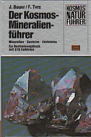 Seller image for Der Kosmos-Mineralienfhrer : Mineralien, Gesteine, Edelsteine ; e. Bestimmungsbuch Mineralien, Gesteine, Edelsteine. Ein Bestimmungsbuch for sale by Schrmann und Kiewning GbR