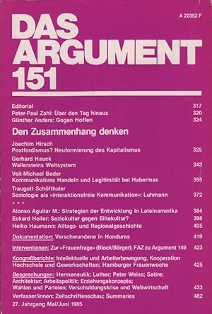 Das Argument 151/ 1985 : Den Zusammenhang denken