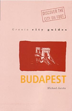 Granta City Guides: Budapest