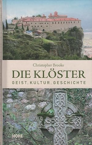 Image du vendeur pour Die Klster : Geist, Kultur, Geschichte. Christopher Brooke mis en vente par Schrmann und Kiewning GbR