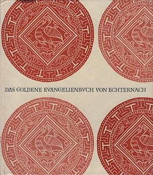 Seller image for Das Goldene Evangelienbuch von Echternach. [Hrsg. v.] Egon Verheyen / Bibliothek des Germanischen Nationalmuseums Nrnberg zur deutschen Kunst- und Kulturgeschichte ; Bd. 22 for sale by Schrmann und Kiewning GbR