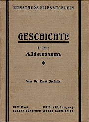 Bild des Verkufers fr Geschichte; Teil: Teil 1.: Altertum [Ernst Steinitz] / Knstners Hilfsbchlein ; H. 62/63 zum Verkauf von Schrmann und Kiewning GbR