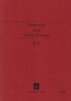 Imagen del vendedor de Summary and prcis writing : Key a la venta por Schrmann und Kiewning GbR