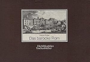 Imagen del vendedor de Das barocke Rom in Kupferstich-Veduten / hrsg. von Harald Keller a la venta por Schrmann und Kiewning GbR
