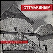 Imagen del vendedor de Ottmarsheim : Dorf und Abteikirche. [etude de Paul Stintzi] a la venta por Schrmann und Kiewning GbR