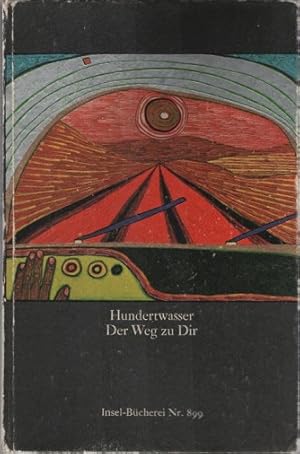 Image du vendeur pour Der Weg zu Dir. Hundertwasser. Mit e. Nachw. von Wieland Schmied / Inselbcherei ; Nr. 899 mis en vente par Schrmann und Kiewning GbR