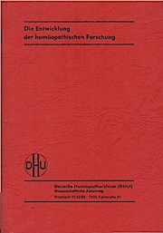 Seller image for Die Entwicklung der homopathischen Forschung (= Sonderdruck aus Allgemeine Homopathische Zeitung) for sale by Schrmann und Kiewning GbR